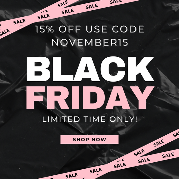 BLACK FRIDAY EVENT GET 15% OFF