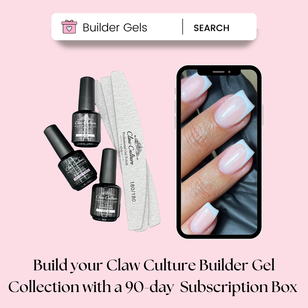 BUILDER GEL SUBSCRIPTION BOX - BUILDER GEL BY CLAW CULTURE