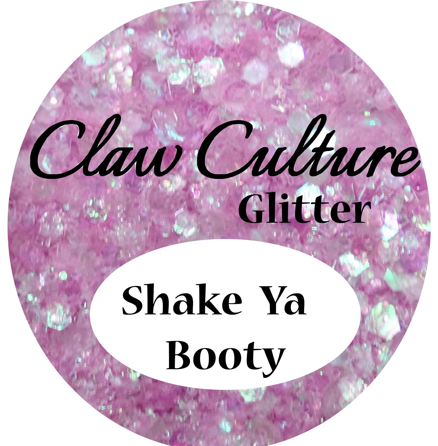NAIL GLITTER SHAKE YA BOOTY BY CLAW CULTURE